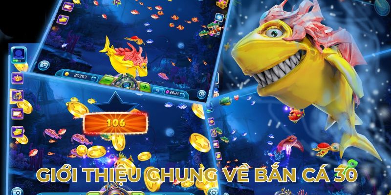 Giới thiệu bắn cá 30