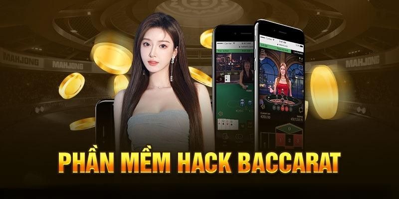 Ưu - Nhược Phần Mềm Hack Baccarat – Có Nên Ứng Dụng?
