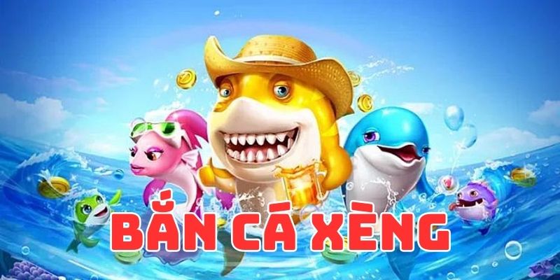 Giới thiệu bắn cá Xèng 2