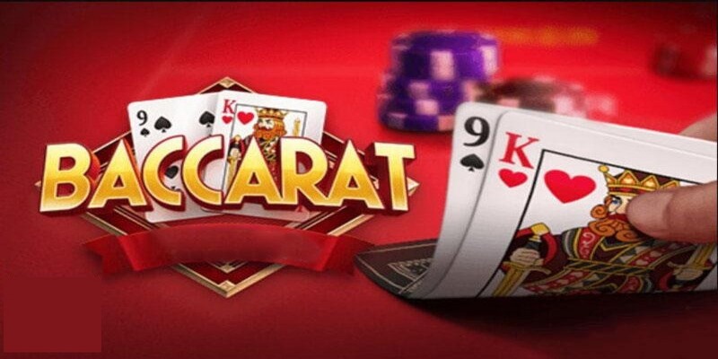 Sơ lược về bộ môn cá cược bất hủ mang tên Baccarat