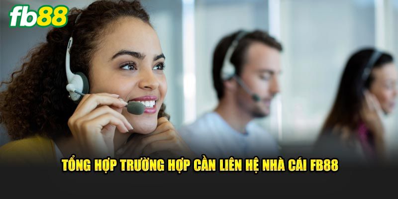 Liên Hệ FB88 Nhanh Chóng, Nhân Viên Hỗ Trợ Tận Tình