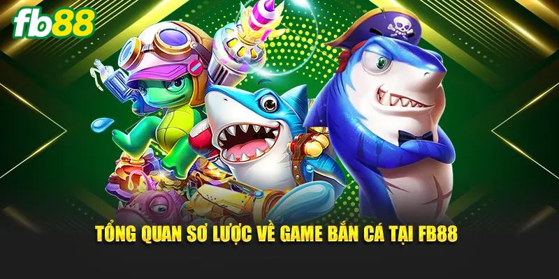 Giới thiệu bắn cá ăn xu