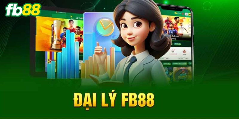 Giới thiệu tổng quan về chính sách đại lý FB88