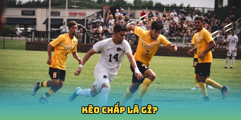 kèo chấp