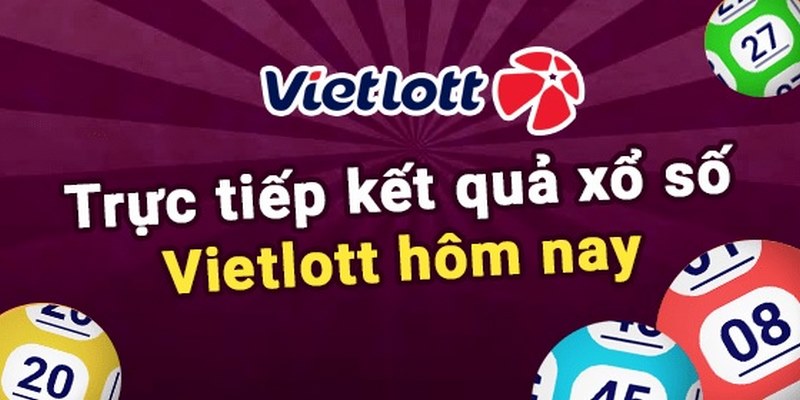 Xổ Số Vietlott - Chốt Số Đẹp Dự Thưởng Ẵm Tiền Tỷ Về Tay