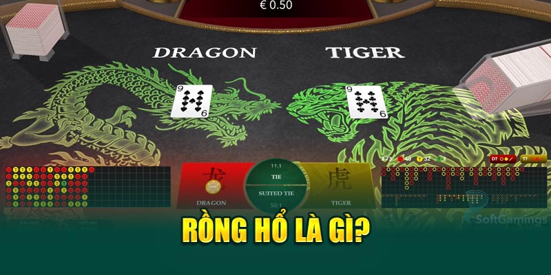 Giới thiệu về trò chơi Rồng hổ