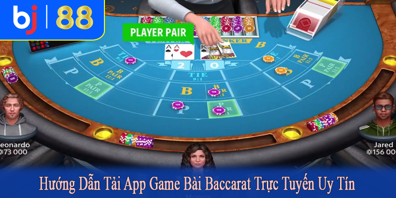 tải app game bài baccarat trực tuyến