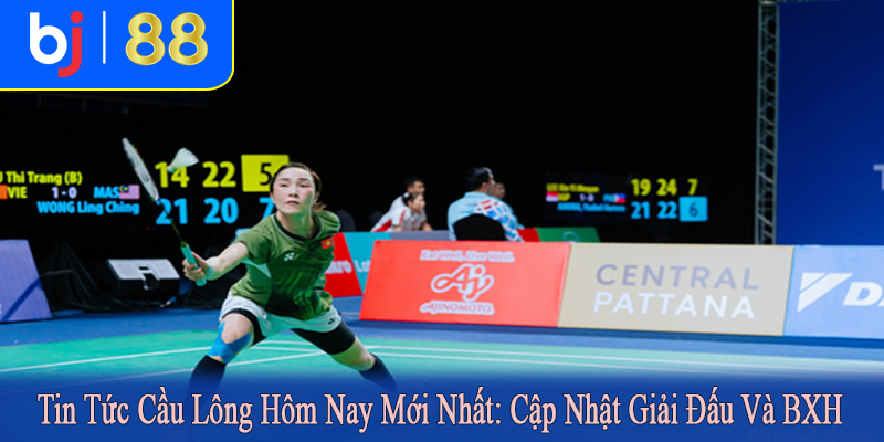 tin tức cầu lông hôm nay mới nhất
